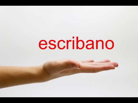 How to Pronounce escribano - American English