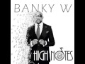 Banky W - Highnote INSTRUMENTAL