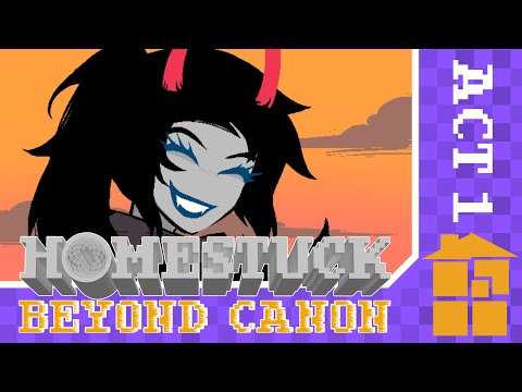 Homestuck: Beyond Canon | Act 1 Retrospective