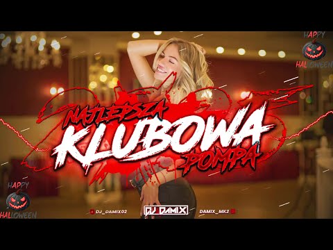 👻🎃HALLOWEN 2025🎃👻❤️ NAJLEPSZE POLSKIE NUTKI W REMIXACH❤️😈NAJLEPSZA KLUBOWA POMPA DO AUTA   @DJ DAMIX