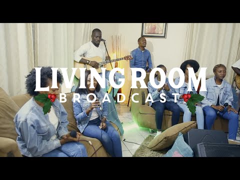 A LivingRoom BroadCast Special ft Victoria, Joseph & Weston | Praise & Worship