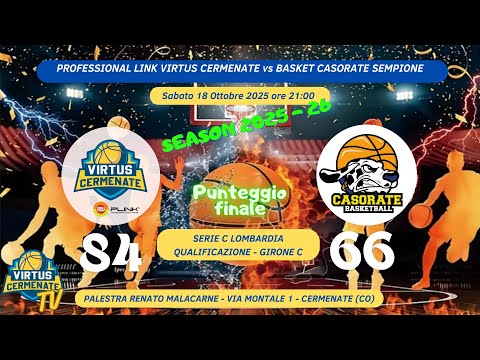 PROFESSIONAL LINK VIRTUS CERMENATE vs BASKET CASORATE SEMPIONE 18/10/2025 ore 21:00