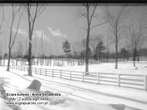 Szara kolęda - Anna Serafińska
