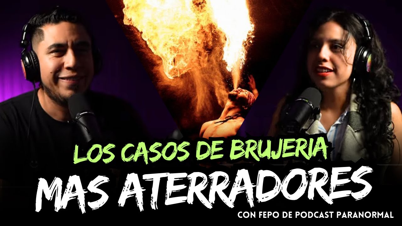1 HORA DE BRUJERIA Y MAGIA con FEPO APONTE |  CHISMECITO PARANORMAL@podcastparanormal