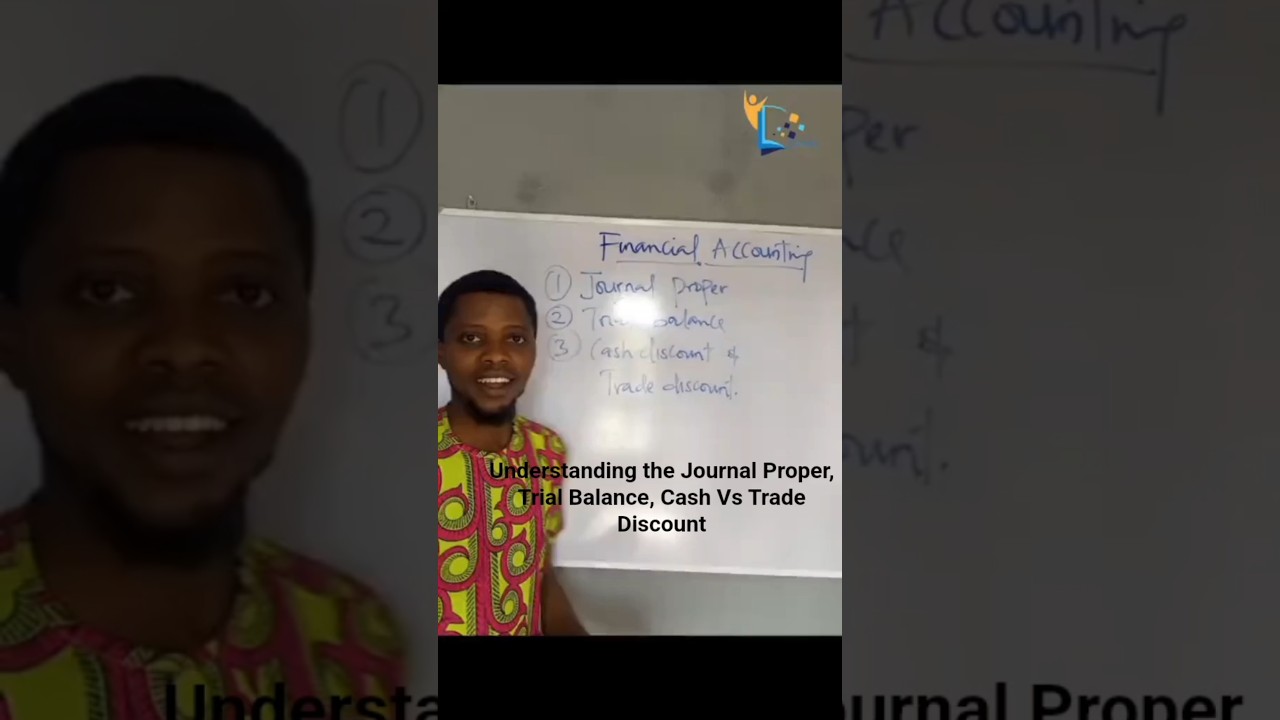 #journal Proper #trialbalance #cashdiscount Vs #tradediscount