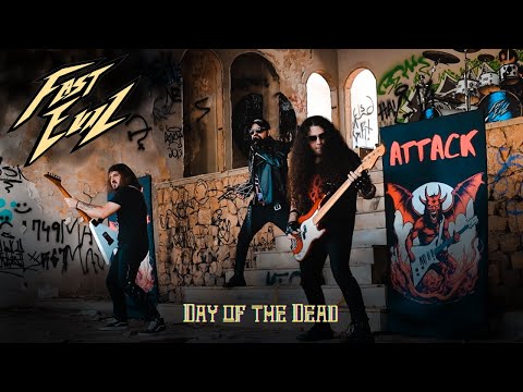 Fast Evil - Day of the Dead (Official Video)