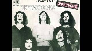 Fleetwood Mac - Oh Well (Part 1 &amp; 2)