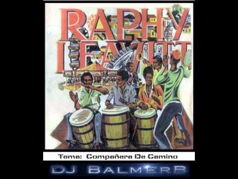 Compañera De Camino - Raphy Leavitt Y La Selecta