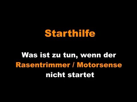 Was ist zu tun wenn der Rasentrimmer   Motorsense nicht startet