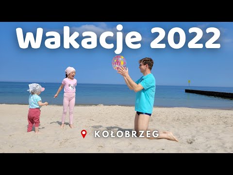 KOŁOBRZEG 2022 | WAKACJE NAD MORZEM | VLOG | PLAŻA | BASEN | PLAŻING | BEACH | BALTIC SEA