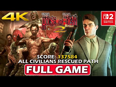 THE HOUSE OF THE DEAD 2 Remake Gameplay Walkthrough FULL GAME (4K 60FPS) All Civilians Rescued Path