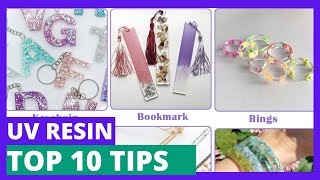 The Top 10 Tips For Working With UV Resin