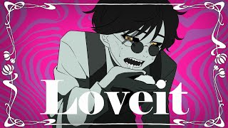 - 【Loveit?】歌ってみた (vo.淀屋傘)