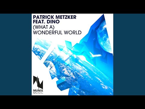 [What A] Wonderful World