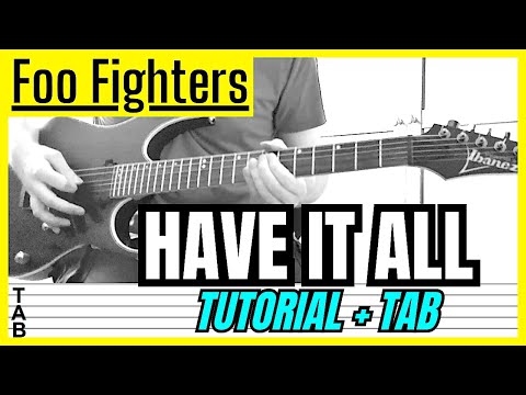 Have it all - Foo Fighters