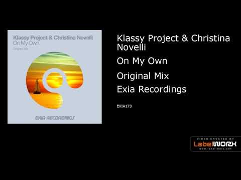 Klassy Project & Christina Novelli - On My Own (Original Mix)