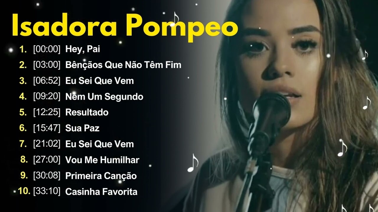 Isadora Pompeo - AS MELHORES (músicas mais tocadas) [[ATUALIZADA]] [[NOVA LISTA]]