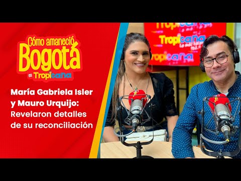 María Gabriela Isler and Mauro Urquijo: They revealed details of their reconciliation