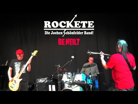 Geheilt (2020 Edition) | Rockete - Die Jochen Schönfelder Band