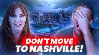 AVOID Moving to Nashville Tennessee UNLESS You Can Handle These 7 NEGATIVES!
