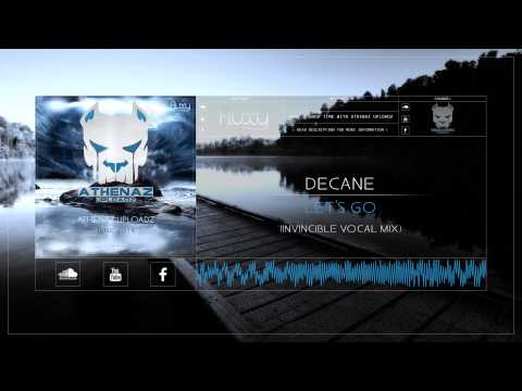 Decane - Let's Go (Invincible Vocal Mix)