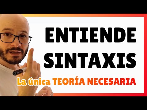 SINTAXIS ESPAÑOLA 🤔 lo único para empezar (y entenderla): teoría, ejemplos, trucos #EntenderSintaxis