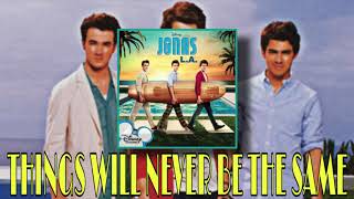 Things Will Never Be the Same - Jonas Brothers (Audio)