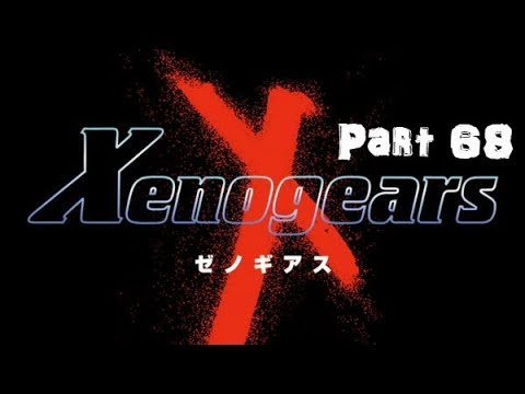 Let's Play Xenogears - Part 68: Queenie's a Meanie