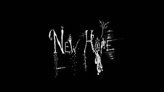 New Hope (Trailer)