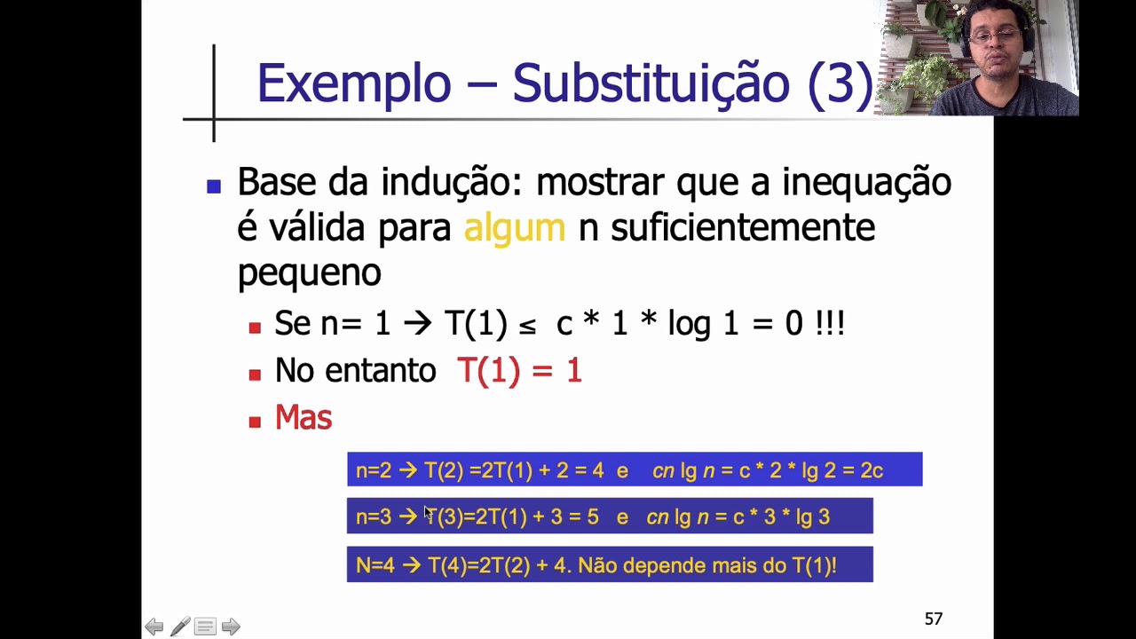 Aula 10: Equações de recorrência. Método da substituição;   troca de variáveis