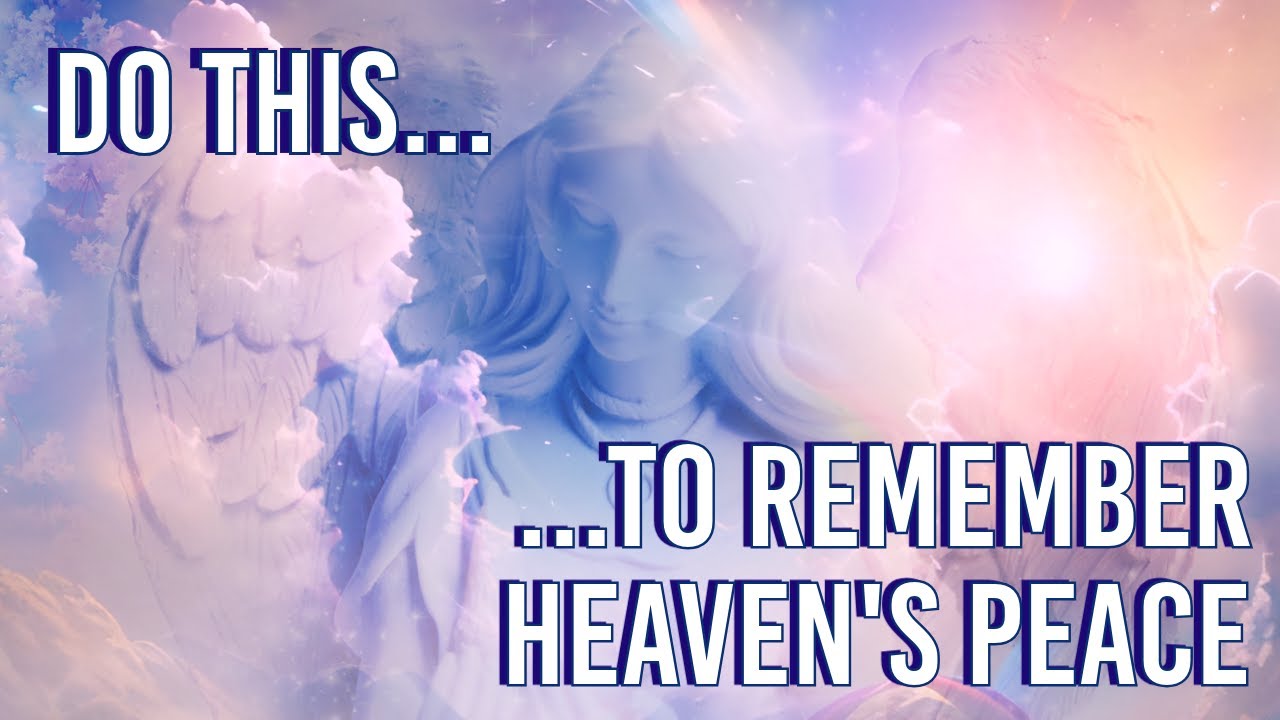 Guided Meditation for Heavenly Peace with the Angels 🕊️