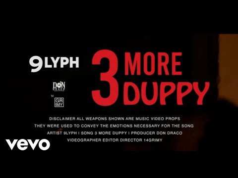 9Lyph - 3 More Duppy (Official Video)
