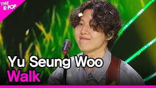 Yu Seung Woo, Walk (유승우, 걸을까) [THE SHOW 200714]