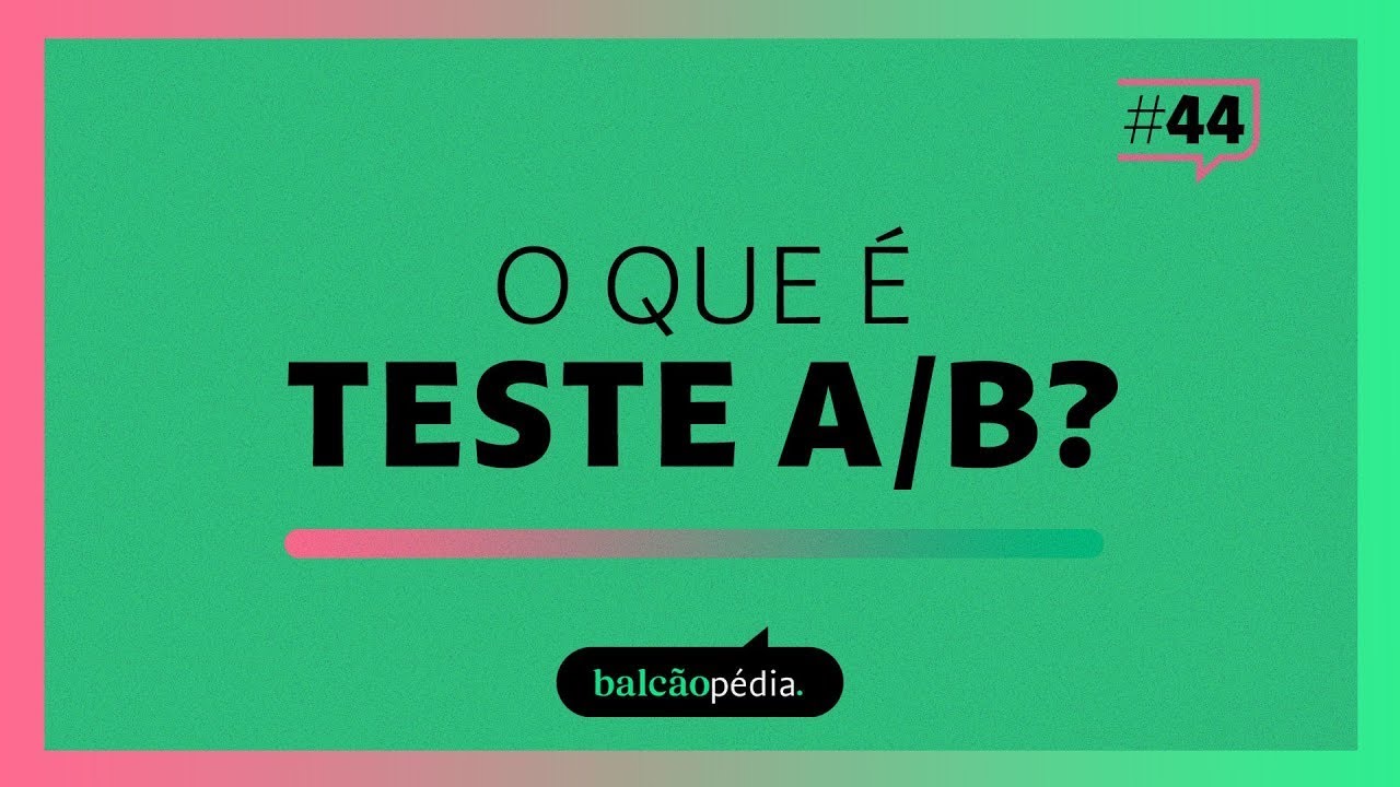 O que é teste A/B?