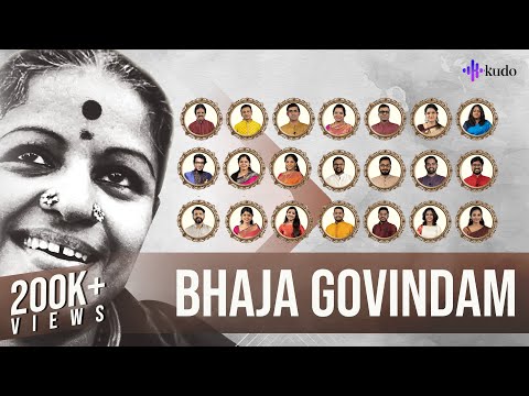 Bhaja Govindam - Tribute to MS Subbulakshmi by 21 Singers | Kudo Spiritual