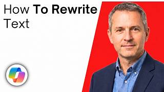 How To Rewrite Text With Microsoft Copilot