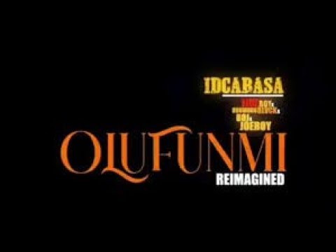 OLUFUNMI RE IMAGINED BTS (ID CABASA FT FIREBOY JOE BOY BOJ & ODUMODUBLVCK)