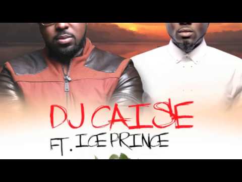 Dj Caise - CRUSH ft Ice Prince