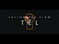Follow The Flow Tél OFFICIAL LYRICS VIDEO