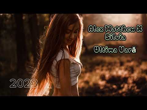 🫀Alex Matthew X Silvia - Ultima Vară ( speed up ro) 2023🫀