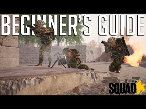 Squad 1.0 Complete Beginner's Guide | Play Your First Games With Confidence