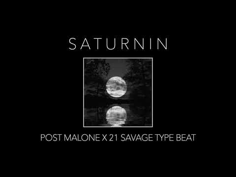POST MALONE X 21 SAVAGE TYPE BEAT (Prod. SATURNIN) | Dark Trap Beat