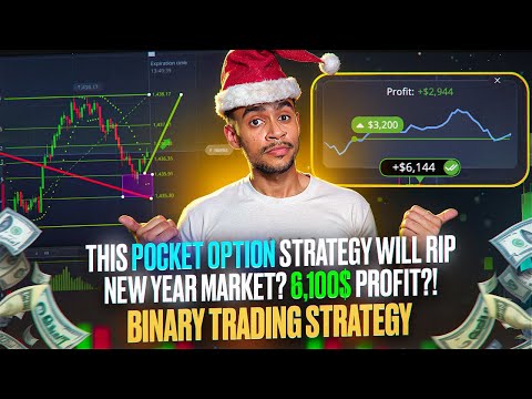 THIS POCKET OPTION STRATEGY WILL RIP NEW YEAR MARKET? 6,100$ PROFIT?! | BINARY TRADING STRATEGY
