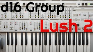 Video thumbnail for D16 Group - Lush 2 (No Talking) by Elektronick Musick