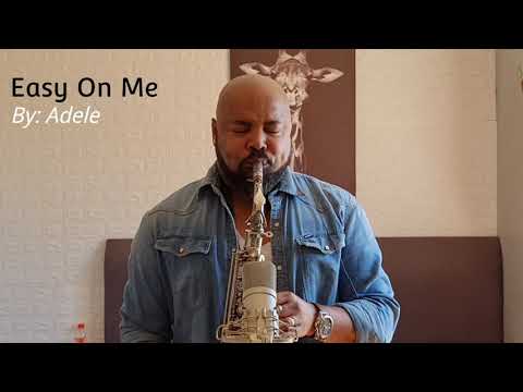Easy On Me - By Adele( Saxophone Cover)