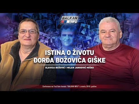 AKTUELNO: Istina o životu Đorđa Božovića Giške - Slavica Božović i Miško Janković (26.3.2019)