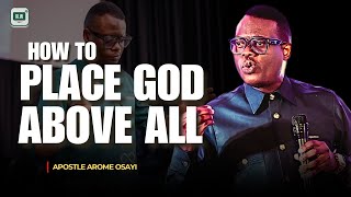 How to place above all even in hard times_ Apostle Arome Osayi