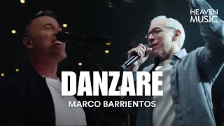 Marco Barrientos - Danzaré ft. Toni Romero (LETRA)