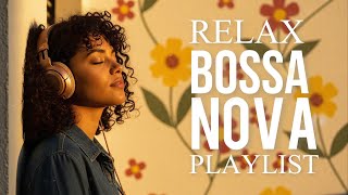 Top Bossa Nova Covers of Popular Songs 50 Hits🌴Soft Lounge Jazz 2026 for Easy Listening & Study Flow