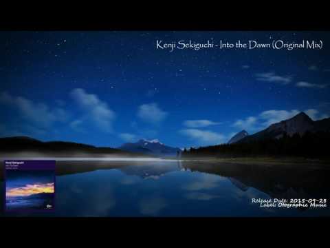 Kenji Sekiguchi - Into the Dawn (Original Mix)